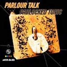 Parlour Talk - Padlocked