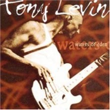 Tony Levin - Waters Of Eden