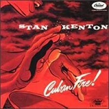 Stan Kenton - Cuban Fire