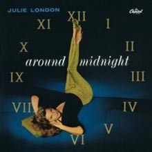 Julie London - Around Midnight