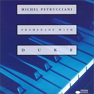 Michel Petrucciani - Promenade With Duke