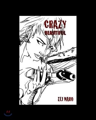 Crazy Beautiful