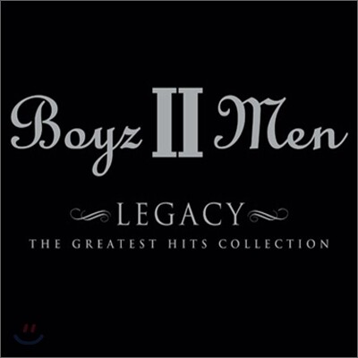 Boyz II Men - Legacy (Deluxe Edition)
