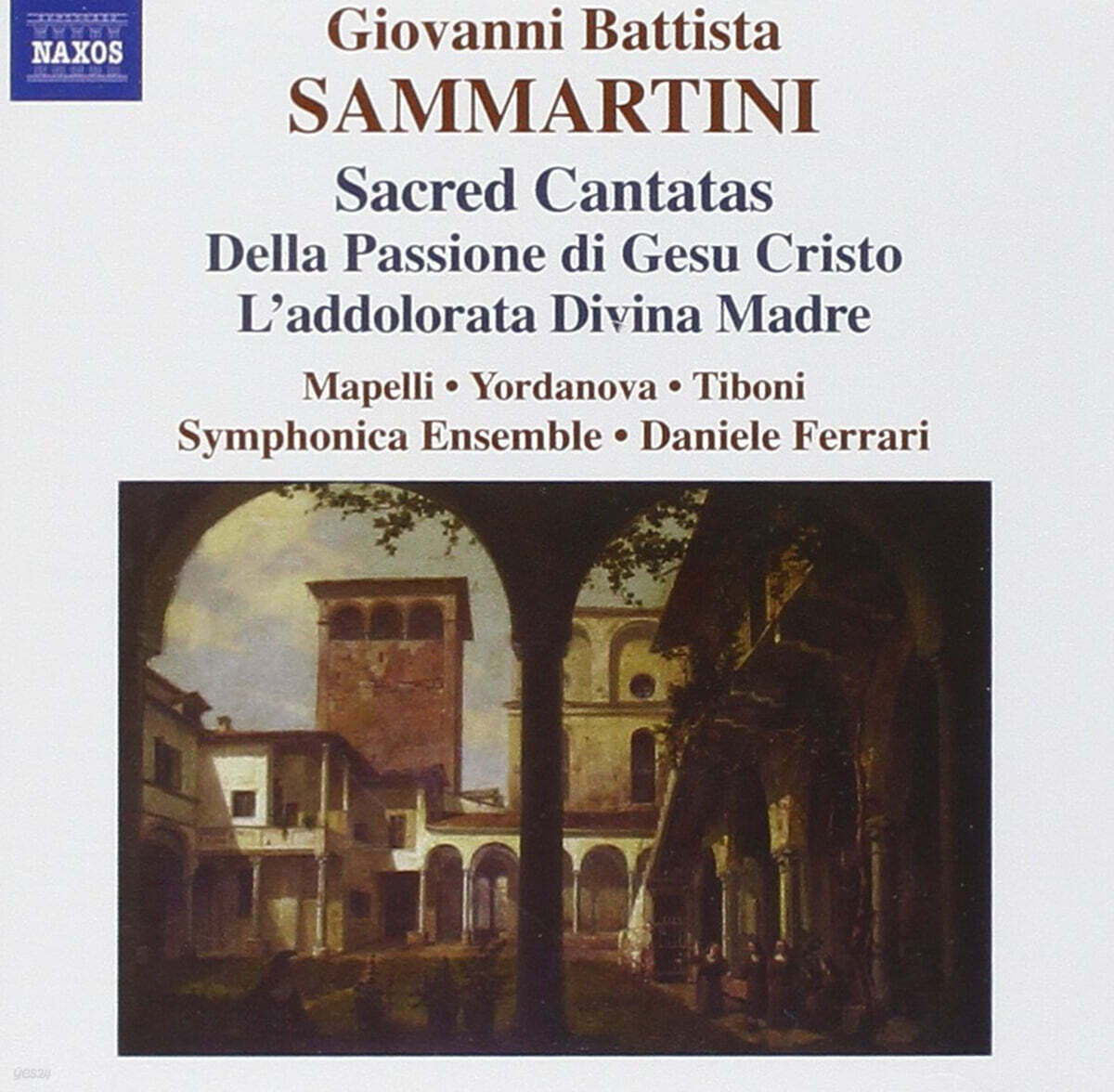 Daniele Ferrari 삼마르티니: 종교칸타타 - 그리스도의 수난, 성모애상 외 (Sammartini : Sacred Cantatas)