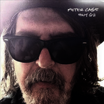 Peter Case - Hwy 62 (MP3 Download)(Colored LP)