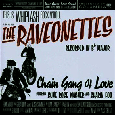 Raveonettes - Chain Gang Of Love (180g LP)