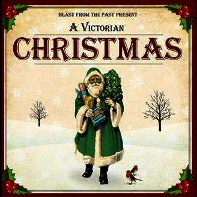Blast From The Past - A Victorian Christmas (CD)