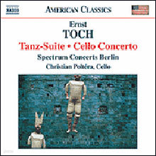 Spectrum Concerts Berlin :  , ÿ ְ (Ernst Toch: Tanz-Suite Op.30 / Cello Concerto Op.35)