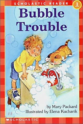 Scholastic Hello Reader Level 1 : Bubble Trouble