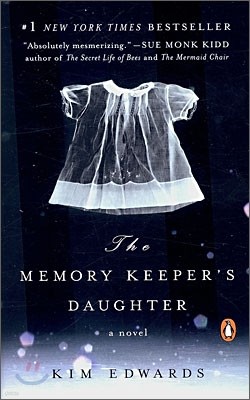 The Memory Keeper's Daughter : A Novel