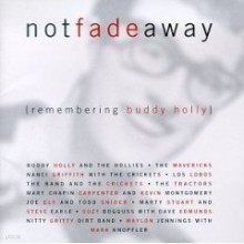 Buddy Holly (Tribute) - Not Fade Away [Remembering Buddy Holly]