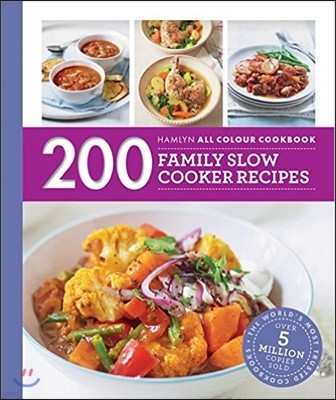 200 Family Slow Cooker Recipes