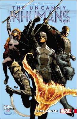 Uncanny Inhumans Vol. 1: Time Crush