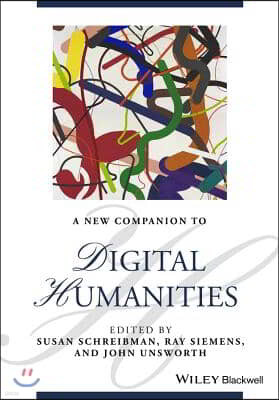 A New Companion to Digital Humanities