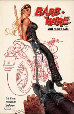 Barb Wire Book 1: Steel Harbor Blues
