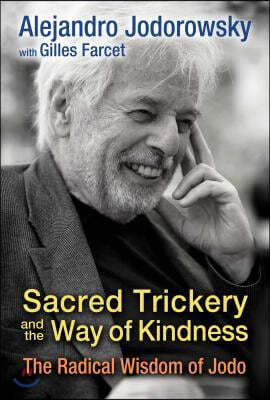 Sacred Trickery and the Way of Kindness: The Radical Wisdom of Jodo