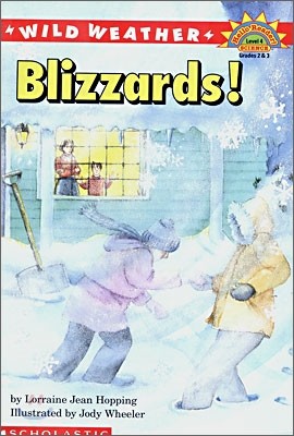 Scholastic Hello Science Reader Level 4 : Blizzards!
