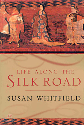 Life Along the Silk Road