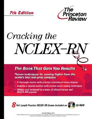 Cracking the Nclex-Rn : With Sample Tests on Cd-Rom