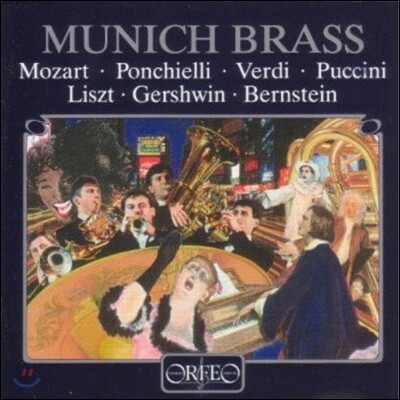 Munich Brass 뮌헨 브라스 - 모차르트 / 폰키넬리 / 베르디 (Mozart / Ponchielli / Verdi)