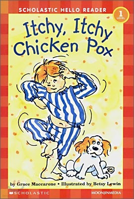 Scholastic Hello Reader Level 1-34 : Itchy, Itchy Chicken Pox (Book+CD Set)