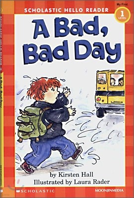Scholastic Hello Reader Level 1-04 : A Bad, Bad Day (Book+CD Set)