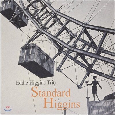 Eddie Higgins Trio — Standard Higgins 앨범 커버