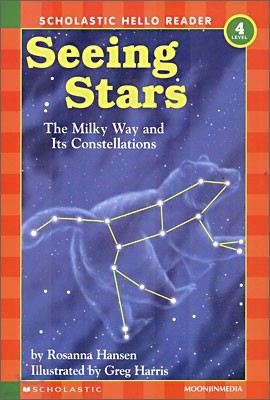 Scholastic Hello Reader Level 4-06 : Seeing Stars - The Milky Way and Its Constellations (Book+CD Set)