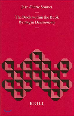 The Book Within the Book: Writing in Deuteronomy