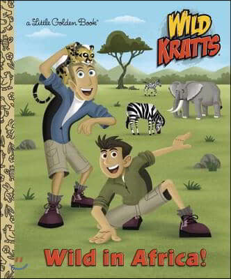 Wild in Africa! (Wild Kratts)