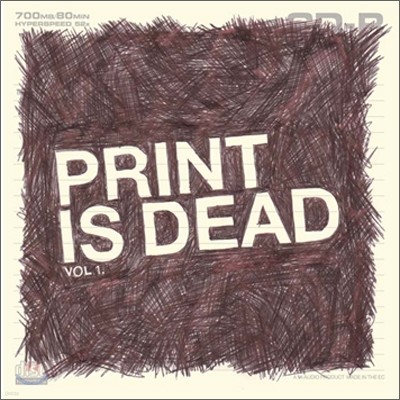 Yourcodenameis : Milo - Print Is Dead Vol.1