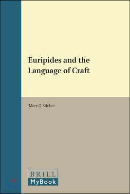 Euripides and the Language of Craft