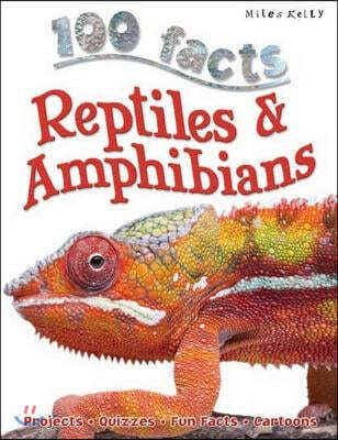 100 Facts - Reptiles & Amphibians