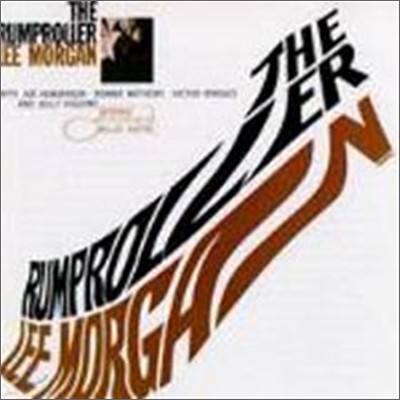 Lee Morgan - The Rumproller (RVG Edition)