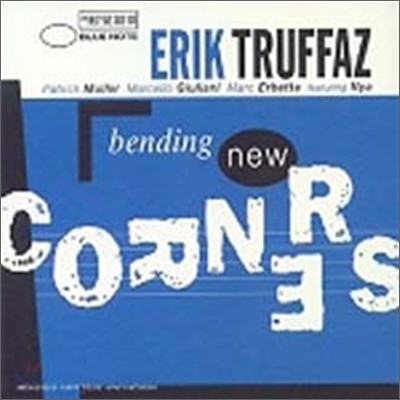 Erik Truffaz - Bending New Corners