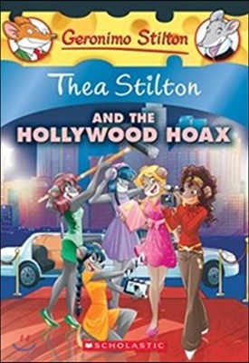 Thea Stilton and the Hollywood Hoax (Thea Stilton #23): A Geronimo Stilton Adventure Volume 23