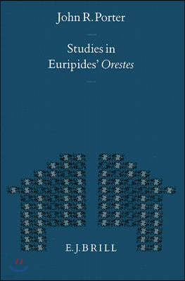 Studies in Euripides' Orestes