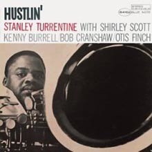 Stanley Turrentine - Hustlin' (RVG Edition)