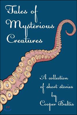 Tales of Mysterious Creatures: A collection of stories for English Language Learners (A Hippo Graded Reader)