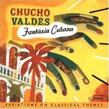 Chucho Valdes - Fantasia Cubana