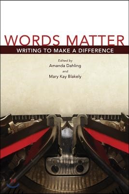 Words Matter, 1: Writing to Make a Difference