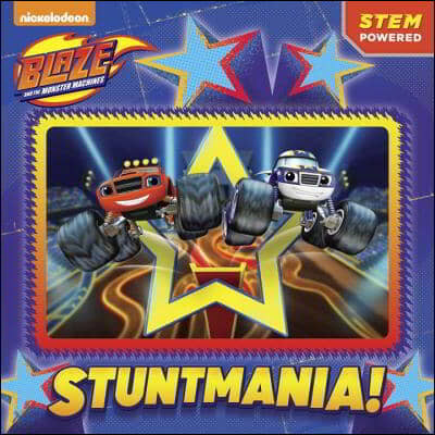 Stuntmania! (Blaze and the Monster Machines)