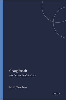 Georg Busolt: His Career in His Letters