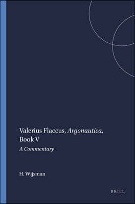 Valerius Flaccus, Argonautica, Book V: A Commentary