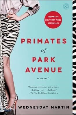 Primates of Park Avenue: A Memoir