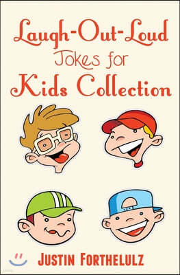 Laugh-Out-Loud Jokes For Kids Collection