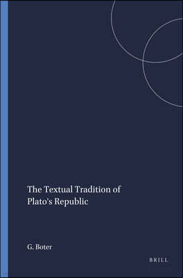 The Textual Tradition of Plato's Republic: