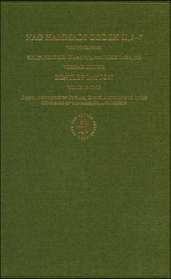 Nag Hammadi Codex II, 2-7, Together with XIII, 2* Brit. Lib. Or. 4926(1) and P. Oxy. 1, 654, 655: I. Gospel According to Thomas, Gospel According to P