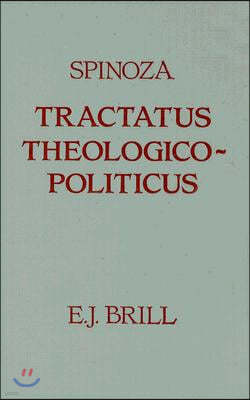 Tractatus Theologico-Politicus: Gebhardt Edition, 1925