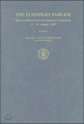 The European Emblem: Selected Papers from the Glasgow Conference, 11-14 August 1987